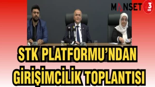 STK PLATFORMU'NDAN GİRİŞİMCİLİK TOPLANTISI