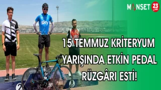 15 TEMMUZ KRİTERYUM YARIŞINDA ETKİN PEDAL RÜZGARI ESTİ