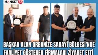 BAŞKAN ALAN ORGANİZE SANAYİ BÖLGESİ'NDE FAALİYET GÖSTEREN FİRMALARI ZİYARET ETTİ