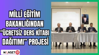 MİLLİ EĞİTİM BAKANLIĞINDAN "ÜCRETSİZ DERS KİTABI DAĞITIMI" PROJESİ