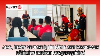 AFAD, İTFAİYE VE UMKE İŞ BİRLİĞİYLE AFET FARKINDALIK EĞİTİMİ VE TATBİKATI GERÇEKLEŞTİRİLDİ