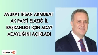 Avukat İhsan Akmurat, AK Parti Elazığ İl Başkanlığı için aday adaylığını açıkladı