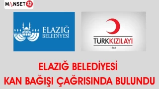 ELAZIĞ BELEDİYESİ KAN BAĞIŞI ÇAĞRISINDA BULUNDU