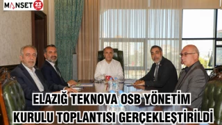 Elazığ Teknova OSB Yönetim Kurulu Toplantısı Gerçekleştirildi