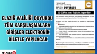 ELAZIĞ VALİLİĞİ DUYURDU: "TÜM KARŞILAŞMALARA GİRİŞLER ELEKTRONİK BİLETLE YAPILACAK"