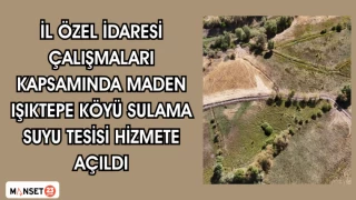 İl özel idaresi çalışmaları kapsamında Maden Işıktepe Köyü Sulama Suyu Tesisi Hizmete Açıldı