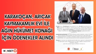 Karakoçan, Arıcak Kaymakamlık Evi İle Ağın Hükümet Konağı İçin Ödenekler Alındı