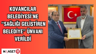 Kovancılar Belediyesi’ne “Sağlığı Geliştiren Belediye” Ünvanı Verildi