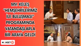 Milletvekili Keleş, "Hemşehrilerimiz ile buluşması" programında vatandaşlarla bir araya geldi