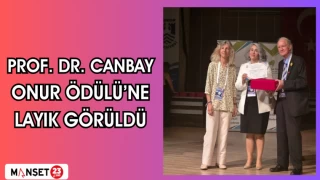 Prof. Dr. Canbay Onur Ödülü’ne Layık Görüldü
