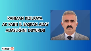Rahman Kızılkaya AK Parti İl Başkan Aday Adaylığını Duyurdu