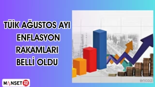 TÜİK AĞUSTOS AYI ENFLASYON RAKAMLARI BELLİ OLDU
