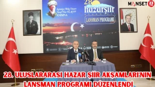 28. Uluslararası Hazar Şiir Akşamları’nın lansman programı düzenlendi