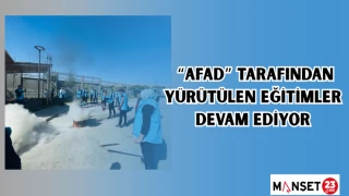 "AFAD" TARAFINDAN YÜRÜTÜLEN EĞİTİMLER DEVAM EDİYOR
