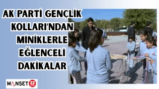 AK PARTİ GENÇLİK KOLLARI'NDAN MİNİKLERLE EĞLENCELİ DAKİKALAR