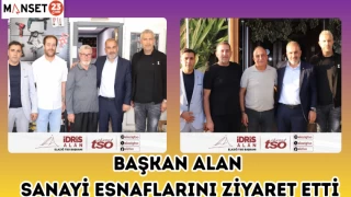 BAŞKAN ALAN SANAYİ ESNAFLARINI ZİYARET ETTİ