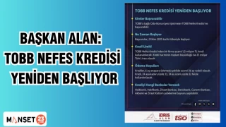 Başkan Alan: TOBB Nefes Kredisi Yeniden Başlıyor