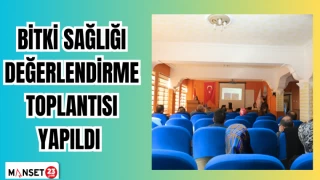 Bitki Sağlığı Değerlendirme Toplantısı yapıldı