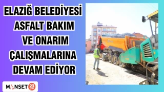 ELAZIĞ BELEDİYESİ ASFALT BAKIM VE ONARIM ÇALIŞMALARINA DEVAM EDİYOR