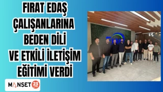 Fırat Edaş, çalışanlarına beden dili ve etkili iletişim eğitimi verdi