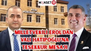 MİLLETVEKİLİ EROL'DAN VALİ HATİPOĞLU'NA TEŞEKKÜR MESAJI