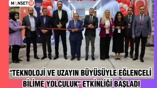 "Teknoloji ve Uzayın Büyüsüyle Eğlenceli Bilime Yolculuk" etkinliği başladı