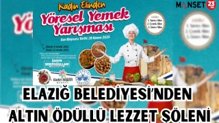 Elazığ Belediyesi’nden Altın Ödüllü Lezzet Şöleni
