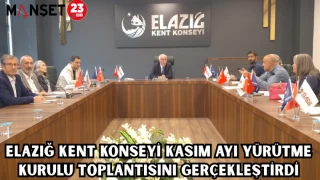 Elazığ Kent Konseyi Kasım Ayı Yürütme Kurulu Toplantısını gerçekleştirdi
