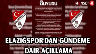 ELAZIĞSPOR'DAN GÜNDEME DAİR AÇIKLAMA