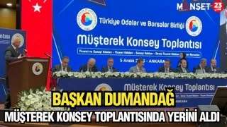 BAŞKAN DUMANDAĞ MÜŞTEREK KONSEY TOPLANTISINDA YERİNİ ALDI