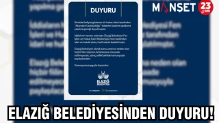 ELAZIĞ BELEDİYESİNDEN DUYURU!