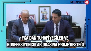 FKA'DAN TUHAFİYECİLER VE KONFEKSİYONCULAR ODASINA PROJE DESTEĞİ