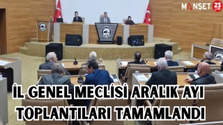 İl Genel Meclisi Aralık ayı toplantıları tamamlandı