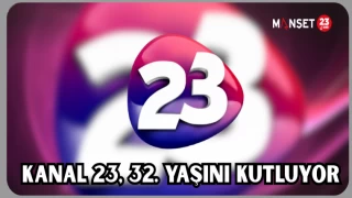 KANAL 23, 32. YAŞINI KUTLUYOR