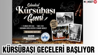 Kürsübaşı Geceleri Başlıyor