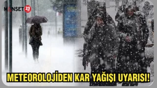 METEOROLOJİDEN KAR YAĞIŞI UYARISI
