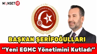 BAŞKAN ŞERİFOĞULLARI YENİ EGMC YÖNETİMİNİ KUTLADI