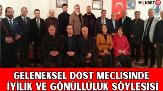 Geleneksel Dost Meclisinde İyilik ve Gönüllülük Söyleşisi