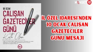 İL ÖZEL İDARESİ'NDEN 10 OCAK ÇALIŞAN GAZETECİLER GÜNÜ MESAJI
