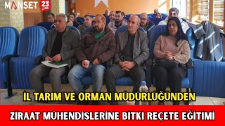 İl Tarım ve Orman Müdürlüğünden Ziraat Mühendislerine Bitki Reçete Eğİtimi