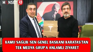 KAMU SAĞLIK-SEN GENEL BAŞKANI KARATAŞ’TAN TEK MEDYA GRUP’A ANLAMLI ZİYARET