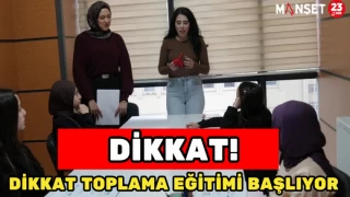 Dikkat! Dikkat Toplama Eğitimi Başlıyor