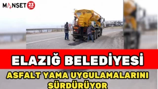 Elazığ Belediyesi, Asfalt Yama Uygulamalarını Sürdürüyor