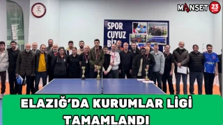 ELAZIĞ’DA KURUMLAR LİGİ TAMAMLANDI