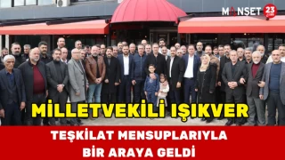 Milletvekili Işıkver Teşkilat Mensuplarıyla Bir Araya Geldi