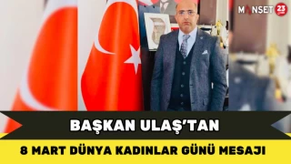 Başkan Ulaş’tan 8 Mart Dünya Kadınlar Günü Mesajı