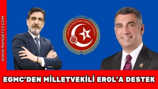 EGMC'den Milletvekili Erol’a Destek