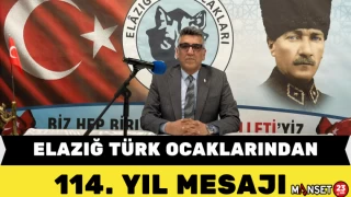 Elazığ Türk Ocaklarından 114. Yıl Mesajı