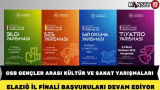 GSB Gençler Arası Kültür ve Sanat Yarışmaları Elazığ İl Finali Başvuruları Devam Ediyor