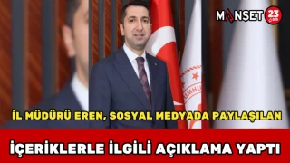 İl Müdürü Eren, Sosyal Medyada Paylaşılan İçeriklerle İlgili Açıklama Yaptı
